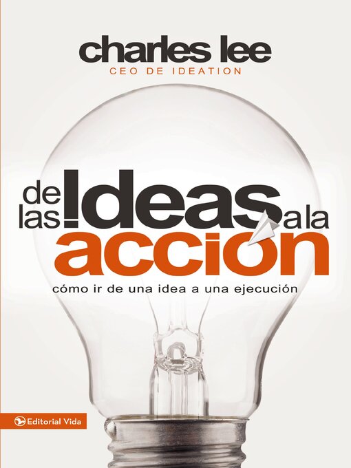 Title details for De las ideas a la acción by Charles T. Lee - Available